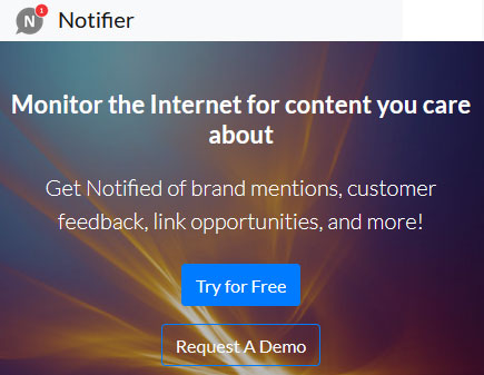 Monitor the Internet - Get Notified of brand mentions, customer feedback, link opportunities, and more
